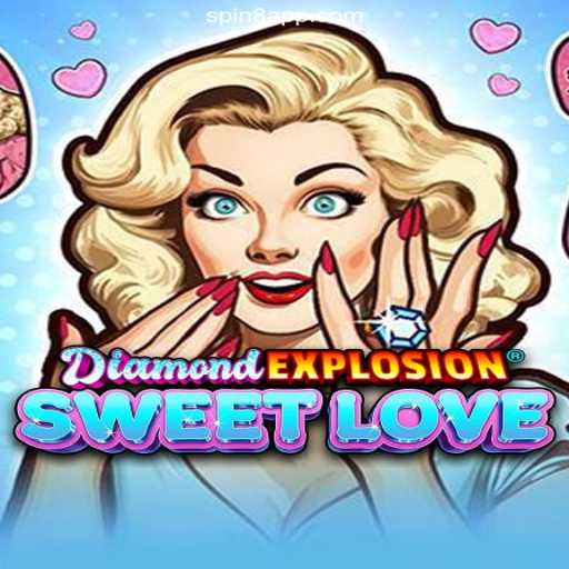 Discover the Excitement of DiamondExplosionSweetLove on SPIN8