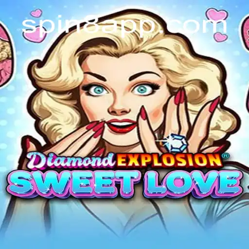 Discover the Excitement of DiamondExplosionSweetLove on SPIN8